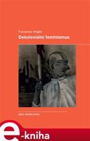 Dekoloniální feminismus - Françoise Verges
