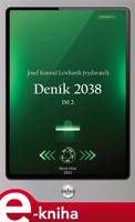 Deník 2038. Díl 2. - Josef Konrad Lewhardt