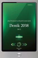Deník 2038. Díl 2.