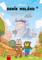 Deník malého Minecrafťáka: komiks 2. Balada o Podsvětí - Cube Kid