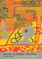 Deník rychlého člověka - Tomáš Míka