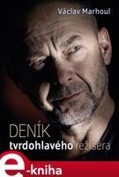 Deník tvrdohlavého režiséra - Pavlína Saudková, Václav Marhoul