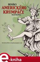 Deníky amerického krumpáče - David Špidlen