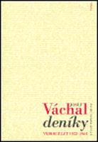 Deníky. Výbor z let 1922-1964 - Josef Váchal