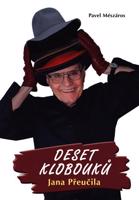 Deset klobouků Jana Přeučila
