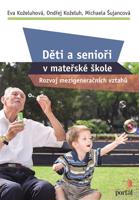 Děti a senioři v mateřské škole