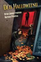 Děti Halloweenu - Brian James Freeman, Norman Prentiss