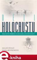 Děti holocaustu - Allan Zullo, Mara Bovsunová