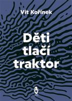 Děti tlačí traktor