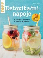 Detoxikační nápoje s ovocem, bylinkami a dalšími přísadami - Anne Iburg