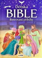 Dětská Bible - Ilustrované příběhy