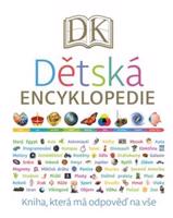 Dětská encyklopedie - Kniha, která všechno vysvětlí - kolektiv autorů