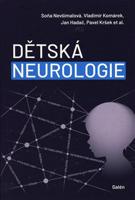 Dětská neurologie - Soňa Nevšímalová, Vladimír Komárek, Jan Hadač, Pavel Kršek