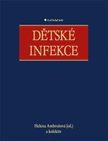 Dětské infekce - kolektiv, Helena Ambrožová