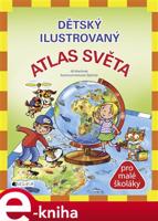 Dětský ilustrovaný Atlas Světa - Jiří Martínek