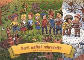 Devět malých zahradníků - Klára Smolíková