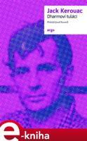 Dharmoví tuláci - Jack Kerouac
