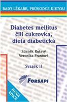 Diabetes mellitus čili cukrovka, dieta diabetická - Veronika Frantová, Zdeněk Rušavý