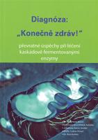 Diagnóza: "Konečně zdráv!"