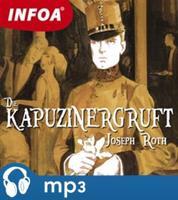 Die Kapuzinergruft, mp3 - Joseph Roth