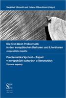 Die Ost-West Problematik in den europäischen Kulturen und Literaturen. - Siegfried Ulbrecht