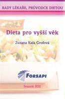 Dieta pro vyšší věk - Zuzana Kala Grofová