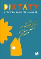 Diktáty a pravopisná cvičení pro 3. ročník ZŠ