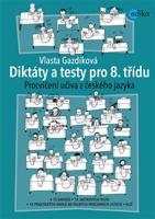 Diktáty a testy pro 8. třídu - Vlasta Gazdíková
