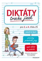 Diktáty trochu jinak pro 3. a 4. třídu ZŠ