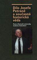 Dílo Josefa Petráně a současná historická věda