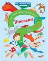 Dinosauři – 60 úžasně zajímavých skutečností