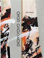 Dionýsovo ucho - Julius Benko