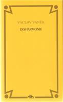 Disharmonie - Václav Vaněk