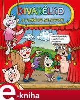 Divadélko se zvířátky na dvorku - Romana Suchá