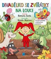 Divadélko se zvířátky na louce - Romana Suchá, Vendula Hegerová
