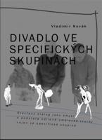 Divadlo ve specifických skupinách