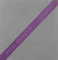 Diverse - Pavel Brunclík