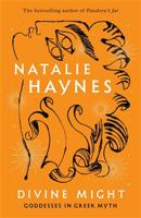Divine Might - Natalie Haynes