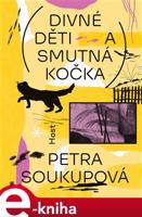 Divné děti a smutná kočka - Petra Soukupová, Nikola Logosová ilustrátor
