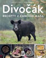 Divočák – recepty z kančího masa - Frida Ernsth, Mikael Axell