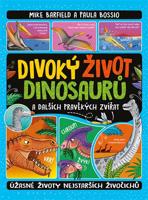 Divoký život dinosaurů/Úžasné životy nejstarších živočichů
