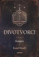 Divotvorci 1 - Kargava