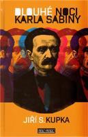 Dlouhé noci Karla Sabiny - Jiří Kupka