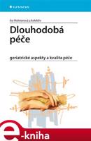 Dlouhodobá péče - Iva Holmerová, kol.