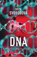 DNA - Spravedlnost existuje