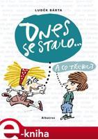 Dnes se stalo... - Luděk Bárta