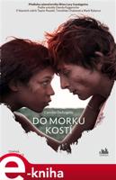 Do morku kostí - Camille DeAngelisová