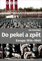 Do pekel a zpět: Evropa 1914-1949