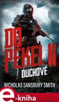 Do pekel II: Duchové - Nicholas Sansbury Smith