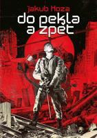 Do pekla a zpět - Jakub Hoza